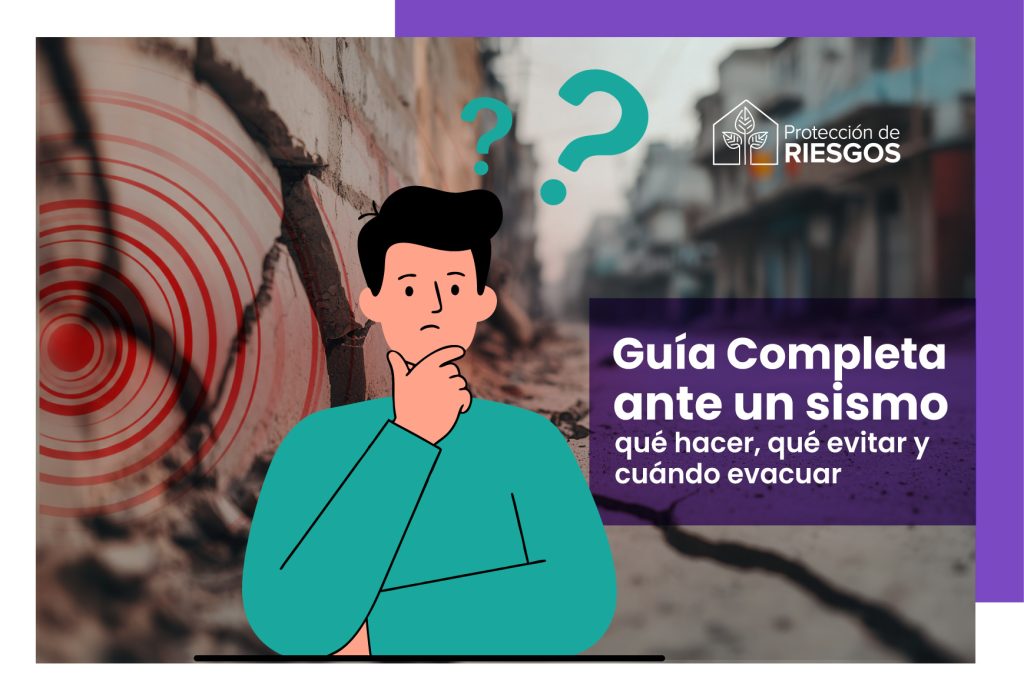 La guía completa ante un sismo: qué hacer, qué evitar y cuándo evacuar